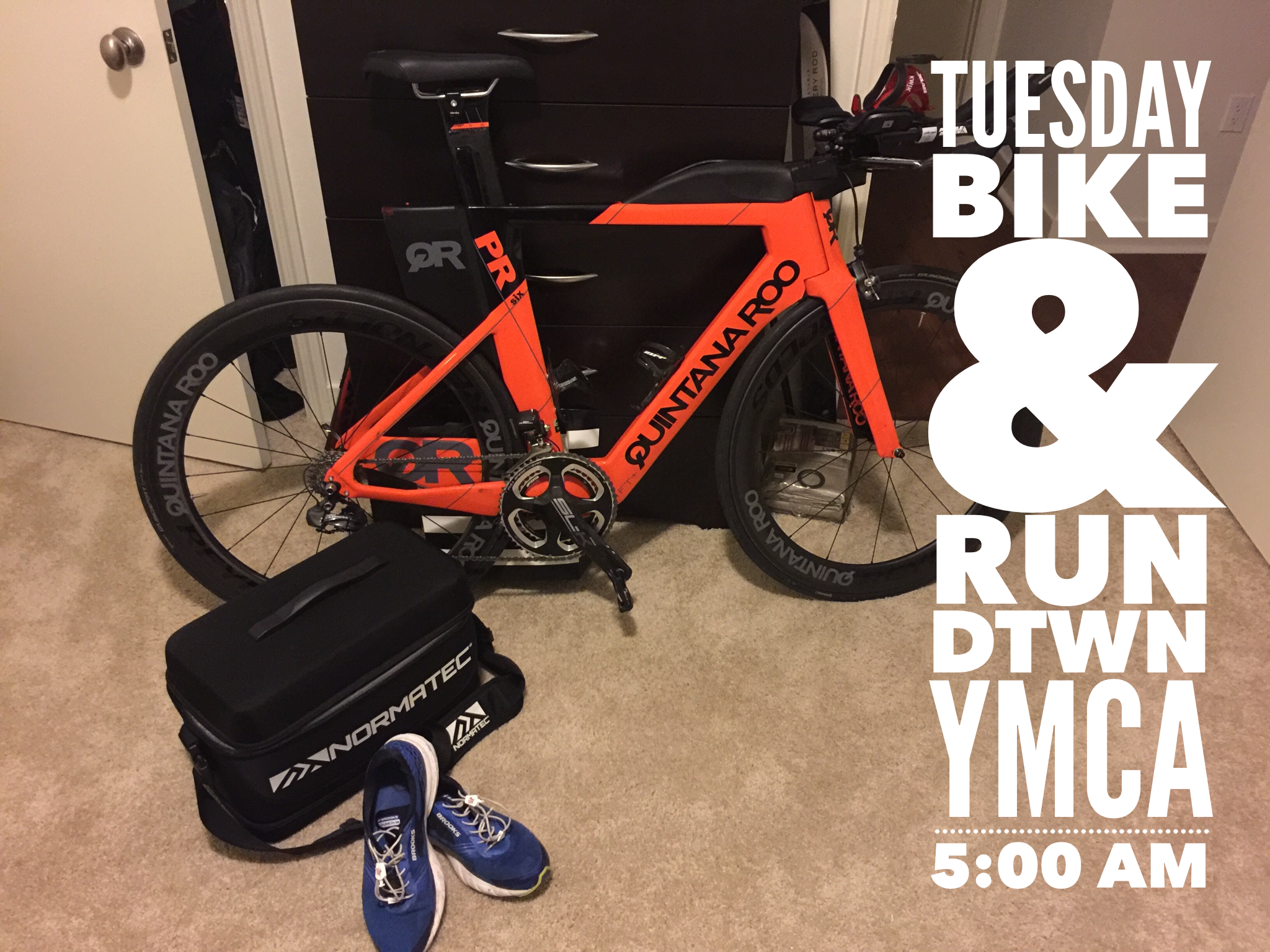 Tuesday – Bike/Run