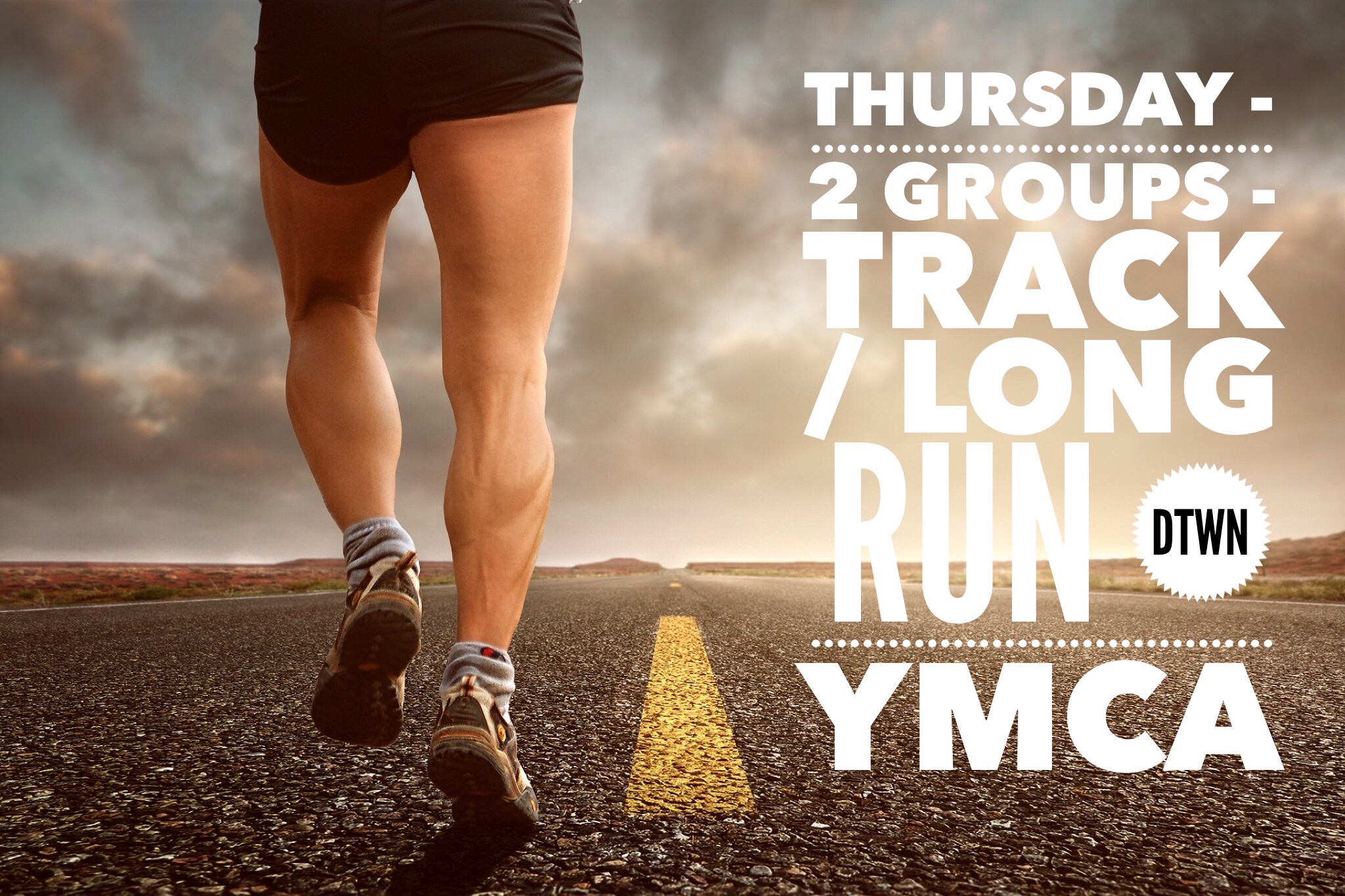 Thursday – Run