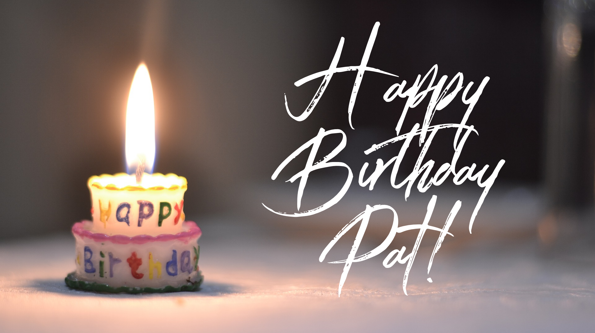 Happy Birthday Pat!