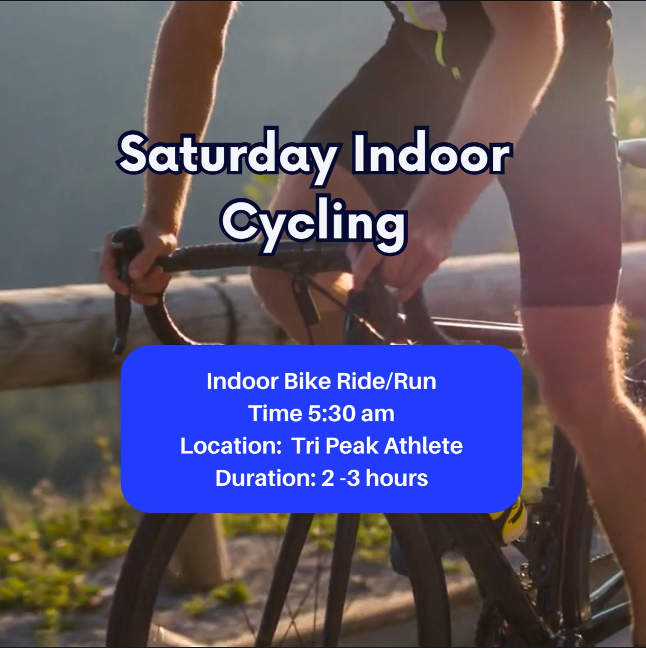 Saturday – Indoor Ride